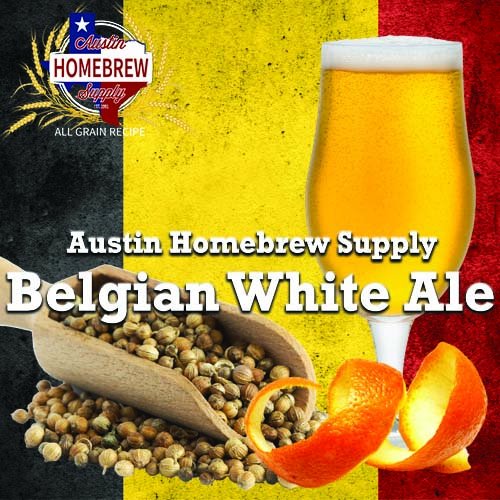 Austin Homebrew Belgian White Beer 16A - All Grain