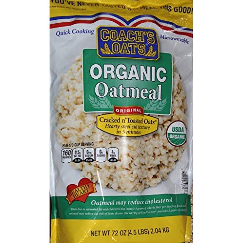 Coachs Oats100% Whole Grain Organic Oatmeal, 4.5 Lbs 72 Oz Coachs Oats100% Whole Grain Organic Oatmeal, 4.5 Lbs 72 Oz