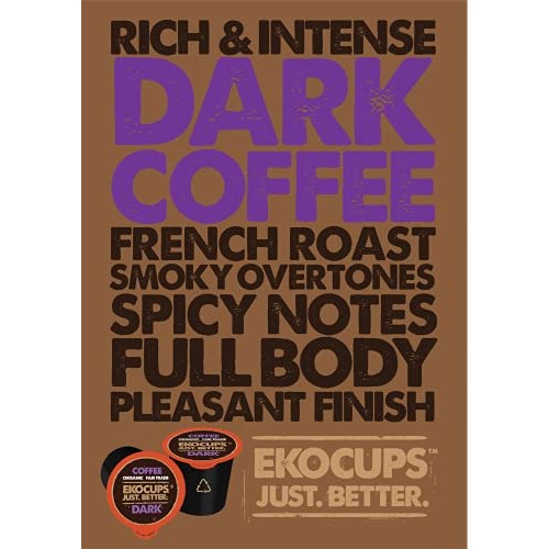 Ekocups Organic Dark Roast Coffee Pods, Strong Bold Dark Roast F