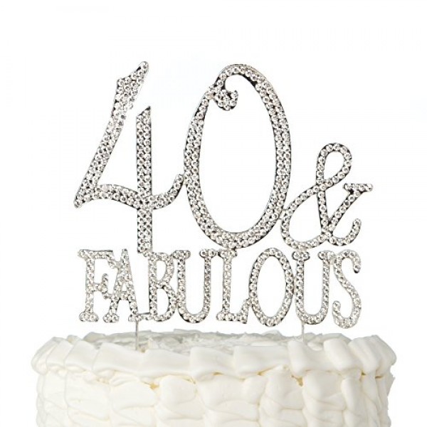 Ella Celebration 40 &Amp; Fabulous Cake Topper For 40Th Birthday Sil