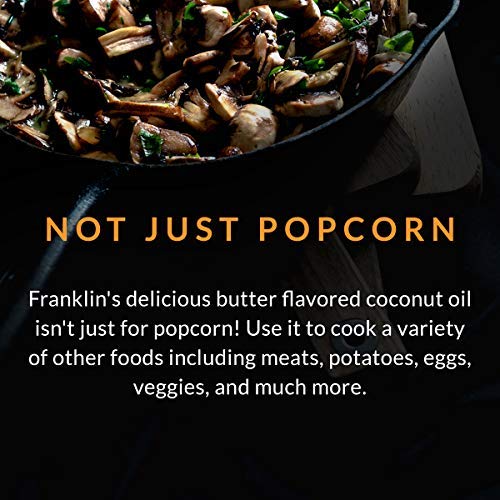 Franklin’S Gourmet Popcorn Butter Flavored Coconut Oil - 30 Oz. Franklin’S Gourmet Popcorn Butter Flavored Coconut Oil - 30 Oz.