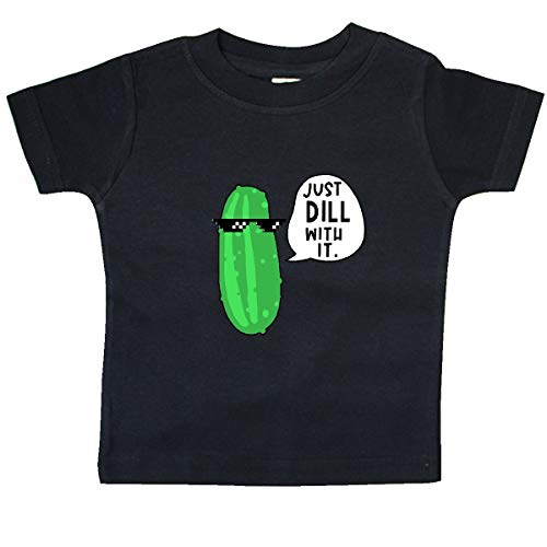 Inktastic Just Dill With It Chill Dill Pickle Baby T-Shirt 18 Mo