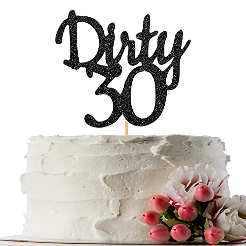 Black Glitter Dirty 30 Cake Topper - Thirty Sign - Happy 30Th Bi