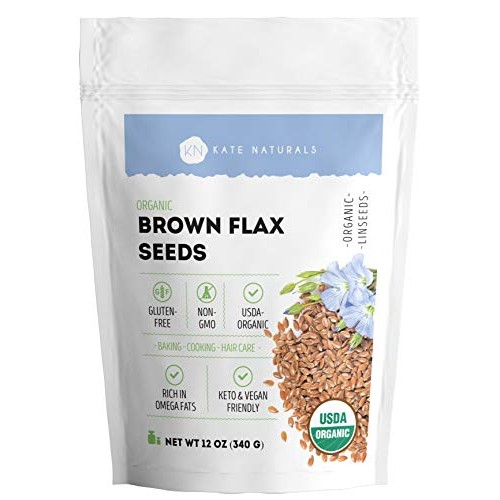 Organic Brown Flax Seeds - Kate Naturals | All-Natural, Non-Gmo,