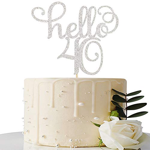 Sliver Glitter Hello 40 Cake Topper - Cheer To 40Th Years - 40 A