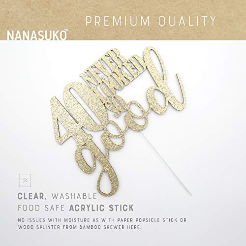 Nanasuko 40Th Birthday Cake Topper - 40 Never Looked So Good - D