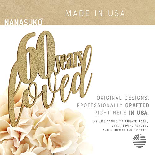 Nanasuko 60Th Birthday/Anniversary Cake Topper - 60 Years Loved