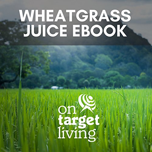 On Target Living Wheatgrass Juice - 100 Fl Ozs - $1.89 Per Oz - ...