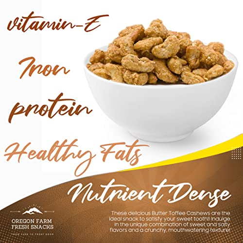Oregon Farm Fresh Snacks Butter Toffee Cashews – 22Oz Butter Tof