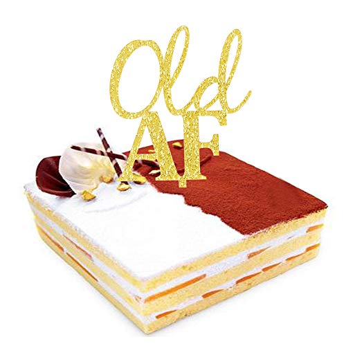 Old Af Cake Topper, Funny Gold Acrylic Sign For 30Th-40Th-50Th-6
