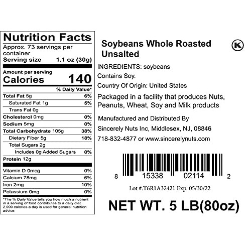 Sincerely Nuts Roasted Soybeans Unsalted 5 Lb Gluten-Free - Ve
