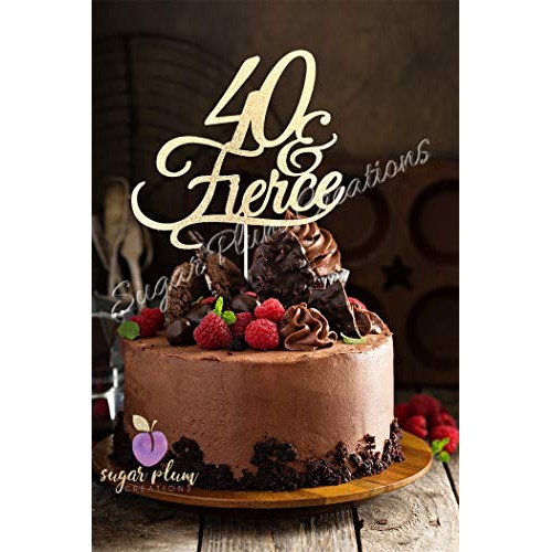 40 &Amp; Fierce Cake Topper