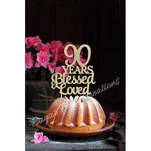 90 Years Blessed And Loved Cake Topper