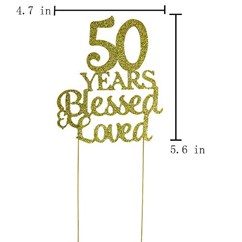 50 Years Blessed &Amp; Loved Cake Topper For 50Th Birthday, Wedding