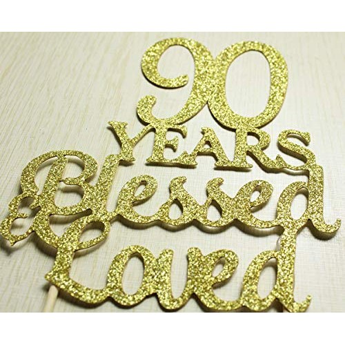 90 Years Blessed &Amp; Loved Cake Topper For 90Th Birthday, Wedding