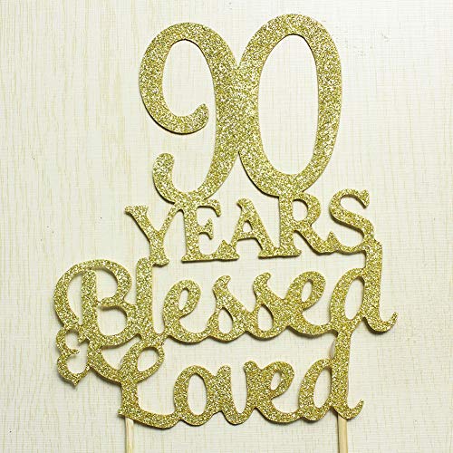 90 Years Blessed &Amp; Loved Cake Topper For 90Th Birthday, Wedding
