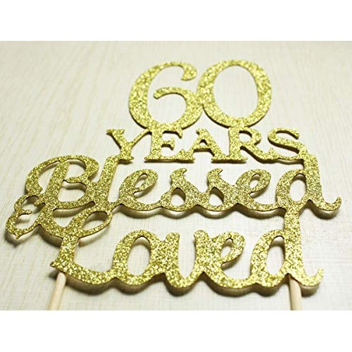 Sweettala 60 Years Blessed &Amp; Loved Cake Topper For 60Th Birthday