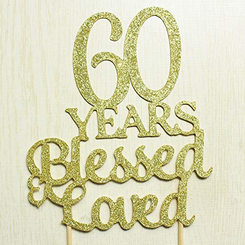 Sweettala 60 Years Blessed &Amp; Loved Cake Topper For 60Th Birthday