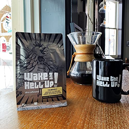 Wake The Hell Up! Ground Coffee | Ultra-Caffeinated Cannoli Flav